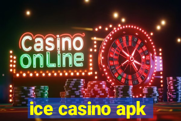 ice casino apk