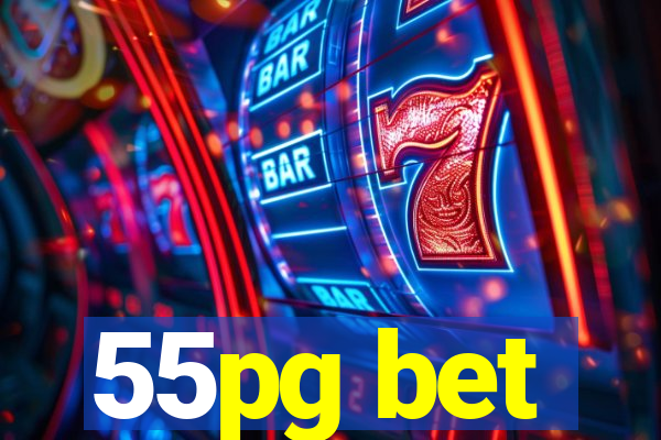 55pg bet