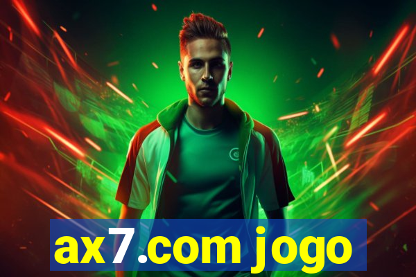 ax7.com jogo