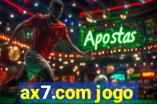 ax7.com jogo