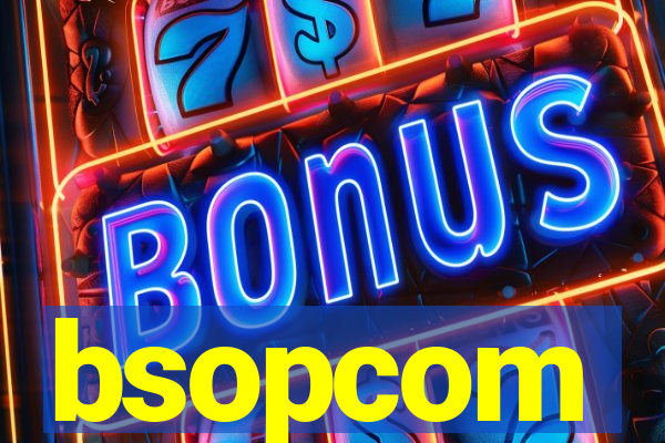 bsopcom