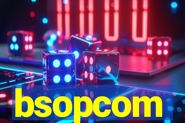 bsopcom