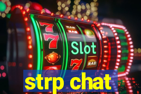 strp chat