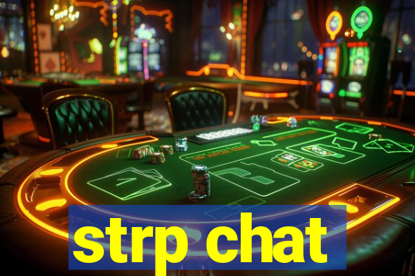 strp chat