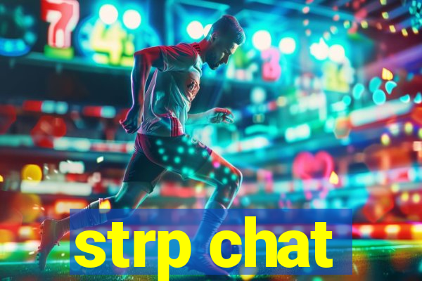 strp chat