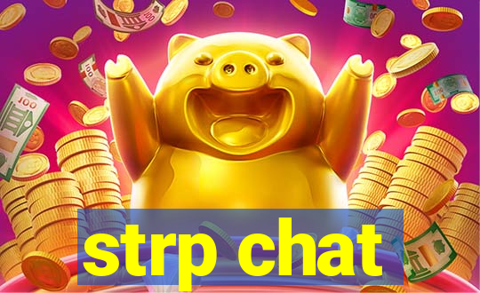 strp chat