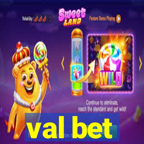 val bet