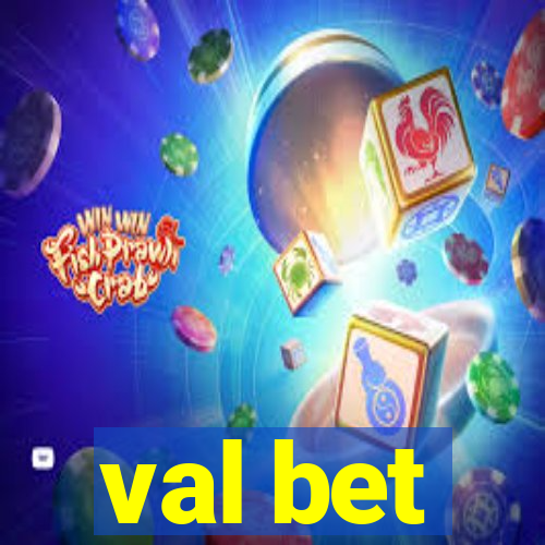 val bet