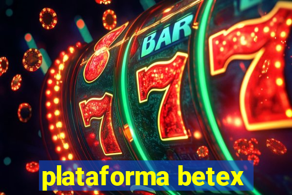 plataforma betex