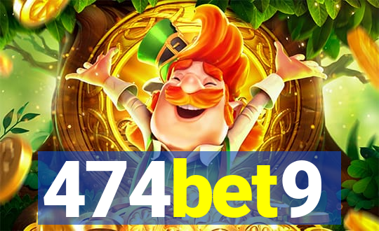 474bet9