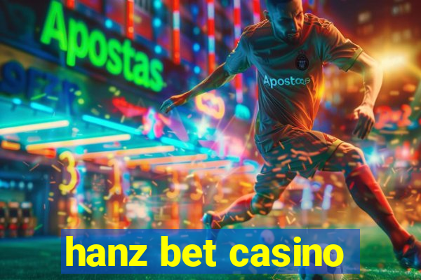 hanz bet casino