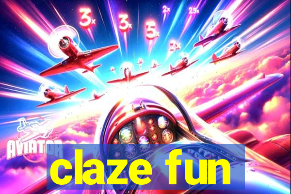 claze fun