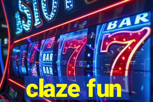 claze fun