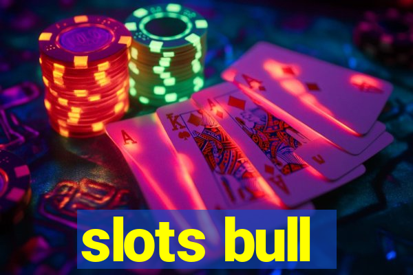 slots bull