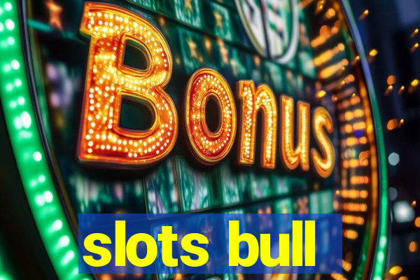 slots bull