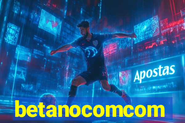 betanocomcom