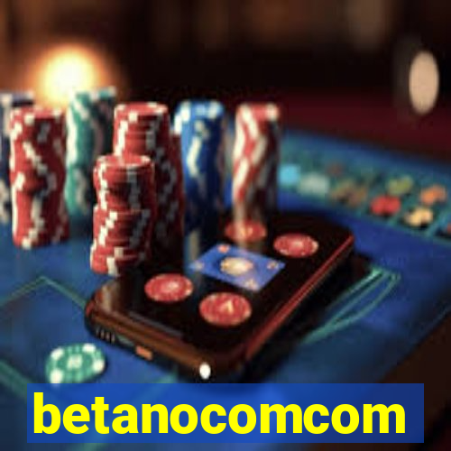 betanocomcom