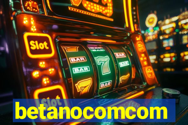 betanocomcom