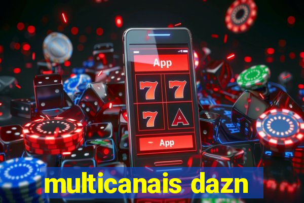 multicanais dazn