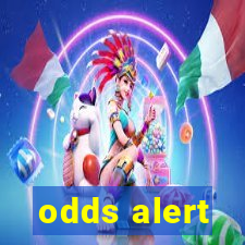 odds alert