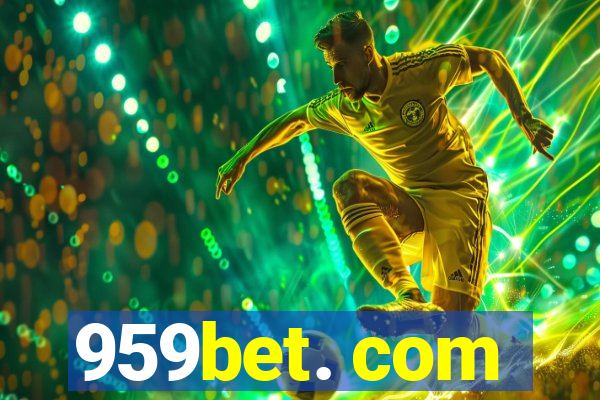 959bet. com