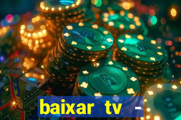 baixar tv - futebol ao vivo