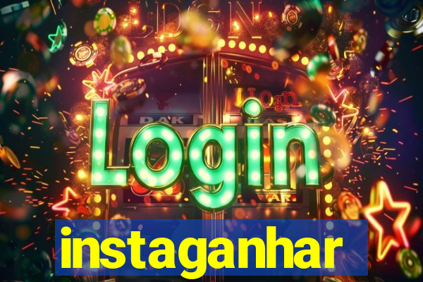 instaganhar