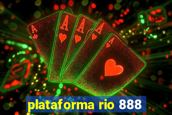 plataforma rio 888