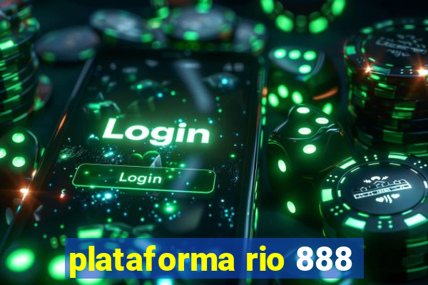 plataforma rio 888