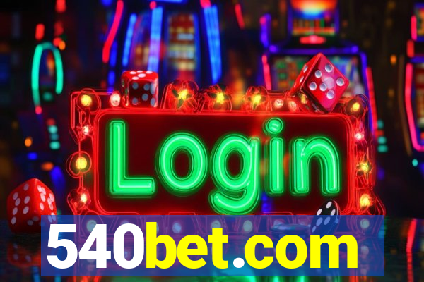 540bet.com