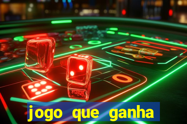 jogo que ganha dinheiro de verdade sem depositar