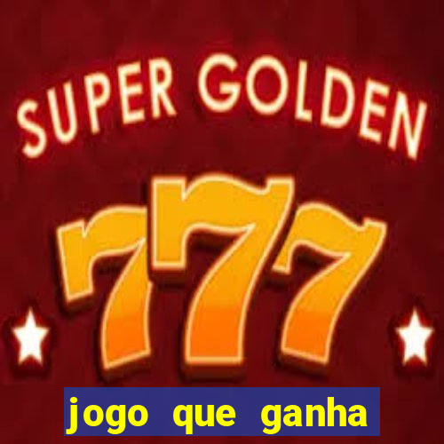 jogo que ganha dinheiro de verdade sem depositar