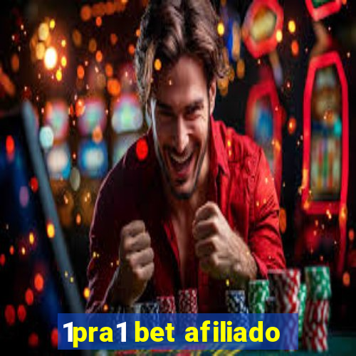 1pra1 bet afiliado