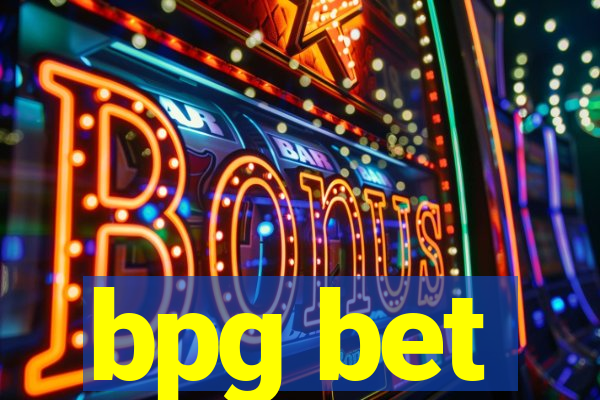 bpg bet