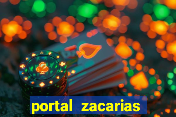 portal zacarias maior de 18