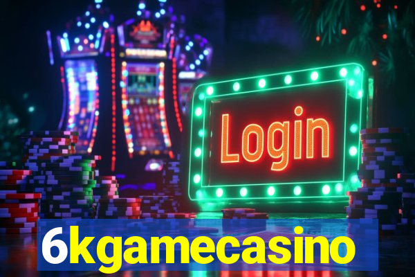 6kgamecasino