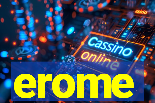 erome