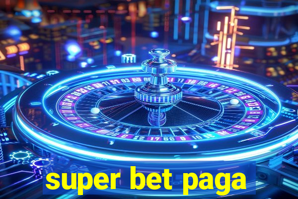 super bet paga