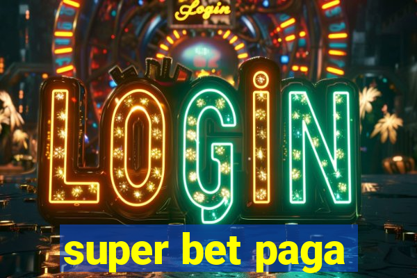 super bet paga