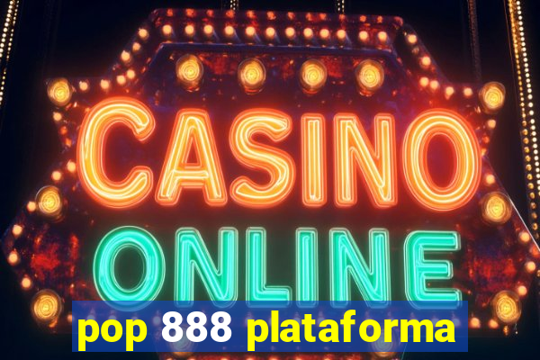 pop 888 plataforma