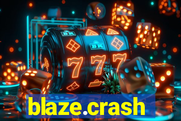 blaze.crash