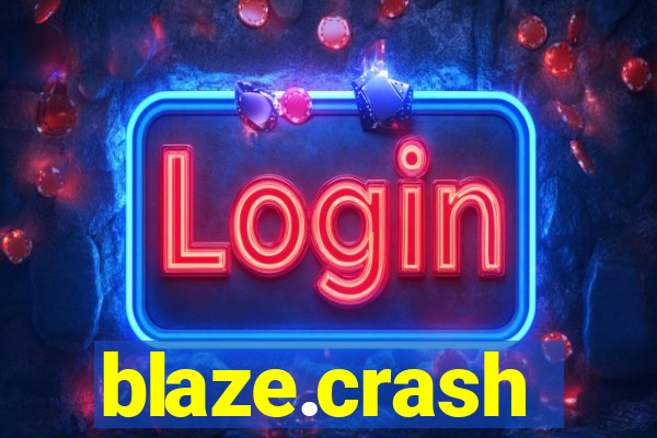 blaze.crash