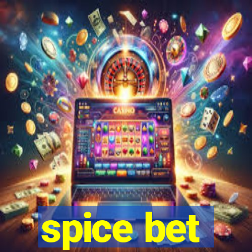 spice bet