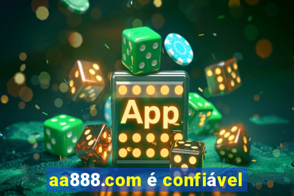 aa888.com é confiável