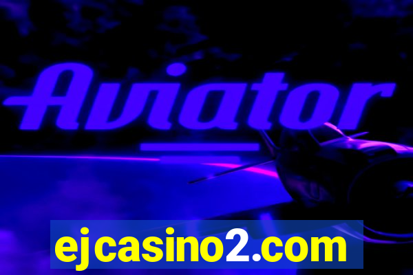 ejcasino2.com