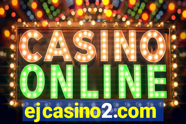 ejcasino2.com