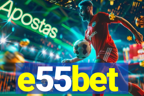 e55bet