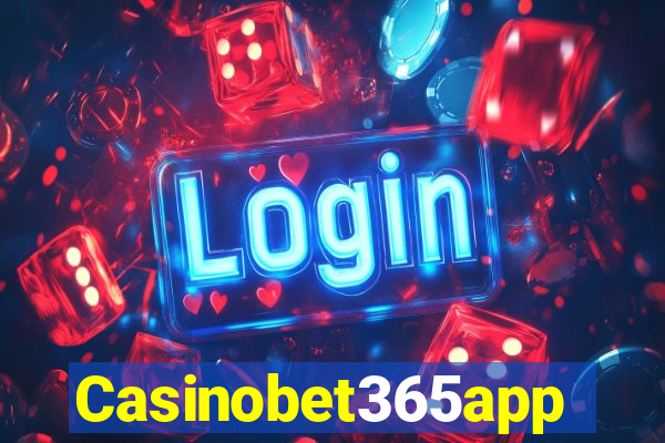 Casinobet365app