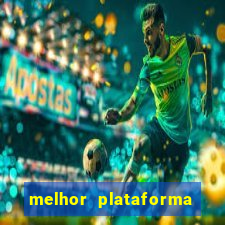 melhor plataforma do tigrinho