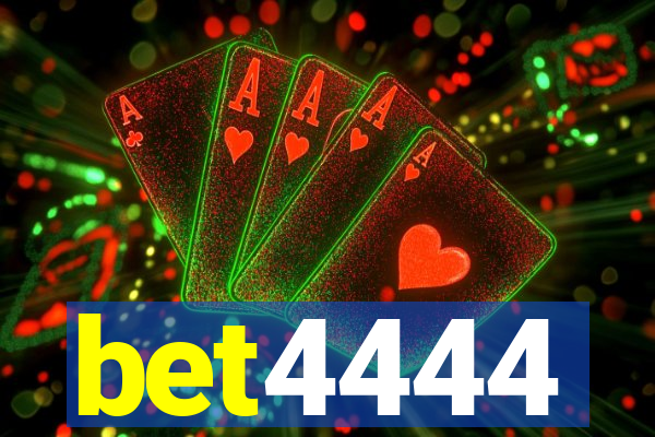 bet4444